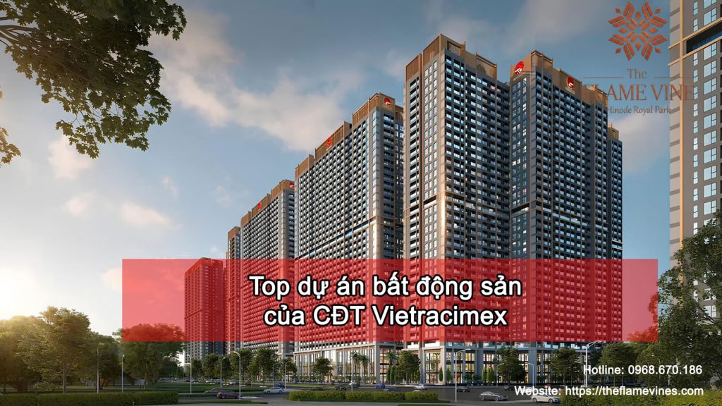 Top các dự án bất động sản Vietracimex